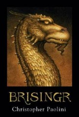 Brisingr (Inheritance, Book 3) (The Inheritance Cycle) – Hardcover – VERY GOOD