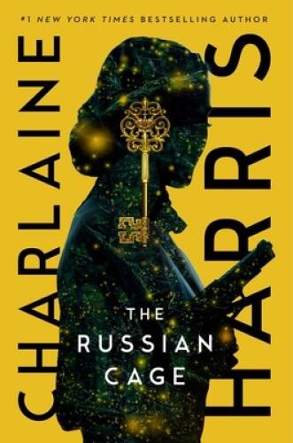 The Russian Cage (3) (Gunnie Rose) – Hardcover By Harris, Charlaine – VERY GOOD