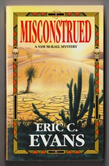 Eric C. Evans MISCONSTRUED Sam McKall Mystery Paperback Book–Nuclear Waste-Utah