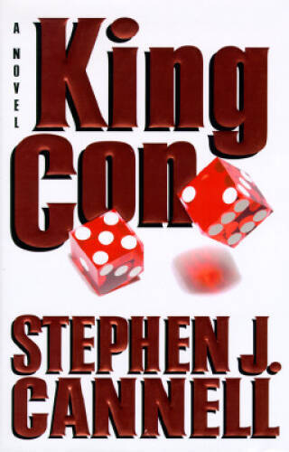 King Con: A Novel – Hardcover By Cannell, Stephen J – GOOD