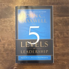 John C. Maxwell: The 5 Levels of Leadership Paperback, Center Street, Leadership