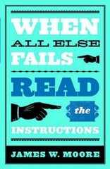 When All Else Fails…Read the Instructions with Leaders Guide