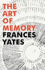 The Art of Memory Frances A Yates