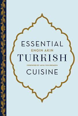 Essential Turkish Cuisine, Akin, Engin,