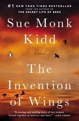 The Invention of Wings – Sue Monk Kidd, 0143121707, paperback