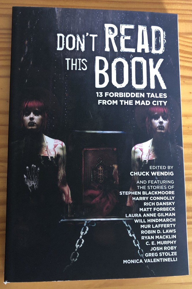 Don’t Read This Book : 13 Forbidden Tales from the Mad City Wendig Evil Hat VE5