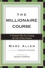 The Millionaire Course: A Visionary Plan – Paperback, by Allen Marc – Very Good