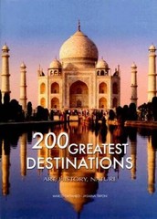 200 Great Destinations: Art, History, Nature – Hardcover – VERY GOOD
