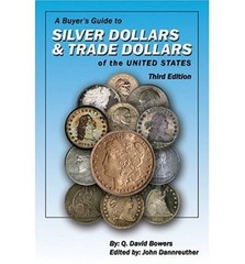 A Buyer’s Guide to Silver Dollars & Trade Dollars of the United States