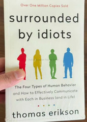 Surrounded by Idiots: The Four Types of Human Behaviour (o… by Erikson, Thomas
