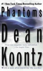 Phantoms – Mass Market Paperback By Koontz, Dean – GOOD