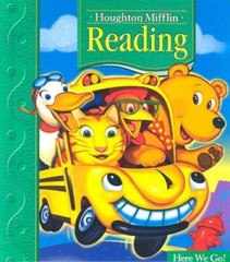 Houghton Mifflin Reading: Student Edition Grade 1.1 Here We Go 2005 – GOOD