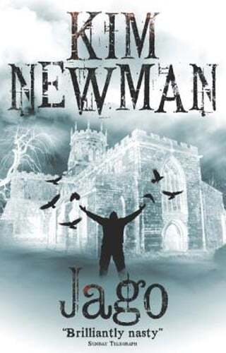 Jago by Kim Newman: Used