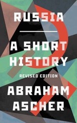 Russia: A Short History – Paperback By Ascher, Abraham – VERY GOOD