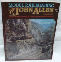 Model Railroading With John Allen by Linn H. Westcott
