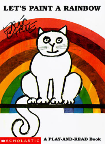 Let’s Paint a Rainbow – Board book By Carle, Eric – GOOD
