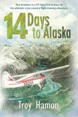 Troy Hamon 14 Days to Alaska (Paperback) (UK IMPORT)