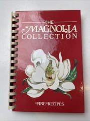 The Magnolia Collection Fine Recipes Binder Cookbook, Signed by Gene Westbrook