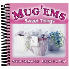 Mug ‘Ems: Sweet Things – Spiral-bound, by G&R Publishing – Very Good
