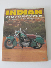 Indian Motorcycle: Restoration Guide 1932-53 by Jerry Hatfield Book
