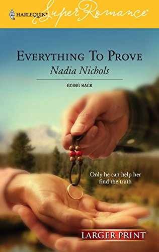 Everything To Prove – Paperback, by Nichols Nadia – Very Good