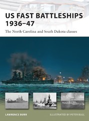 Lawrence Burr US Fast Battleships 1936–47 (Paperback) New Vanguard