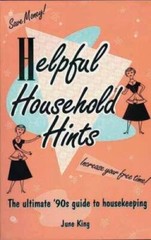 Helpful Household Hints – Paperback By King, June – GOOD