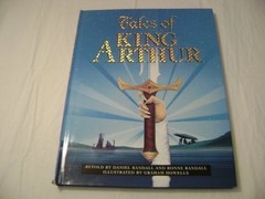 Tales of King Arthur Illustrated by Graham Howells Daniel Ran