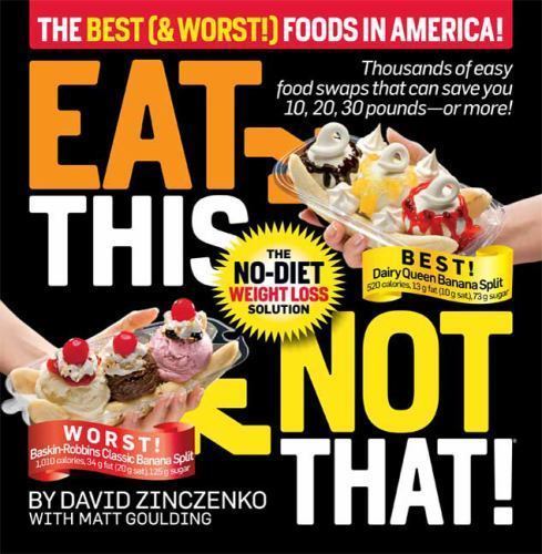 Eat This Not That! The Best; & Worst! – 9781605294612, hardcover, Zinczenko, new