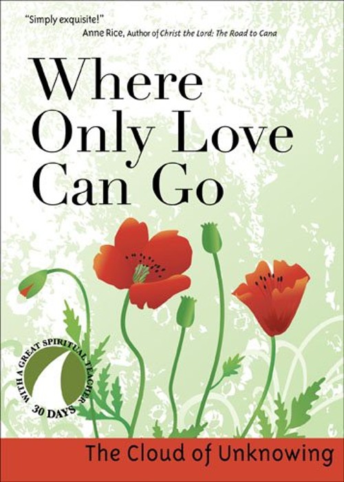 Where Only Love Can Go-Rev Paperback