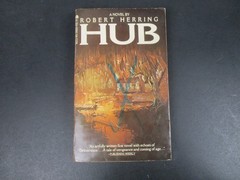 Hub by Robert Herring 1982 First Ace Printing Novel Thriller Ace Books Paperbacl