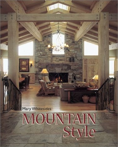 Mountain Style Whitesides, Mary|Reier, Matthew hardcover Very Good