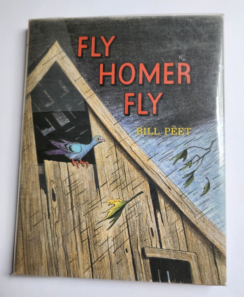 Fly Homer Fly Bill Peet 1969 1st Edition Stated 1st Printing Hardcover DJ HTF