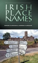Deirdre Flanagan Laurence Flanagan Irish Place Names (Paperback)