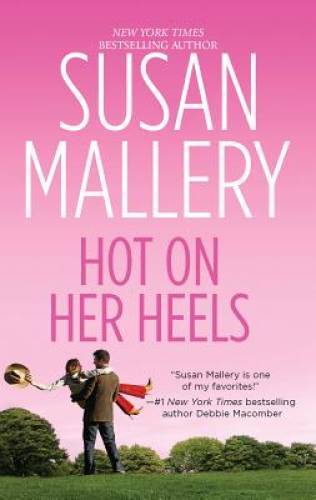Hot on Her Heels (Lone Star Sisters, Book 4) By Mallery, Susan – ACCEPTABLE
