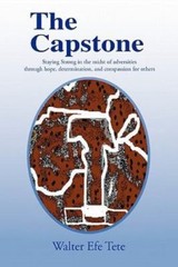 Capstone : Staying Strong in the Midst of Adversities Through Hope, Determina…