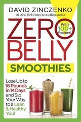 Zero Belly Smoothies: Lose up to 16 P- 9780399178443, paperback, David Zinczenko