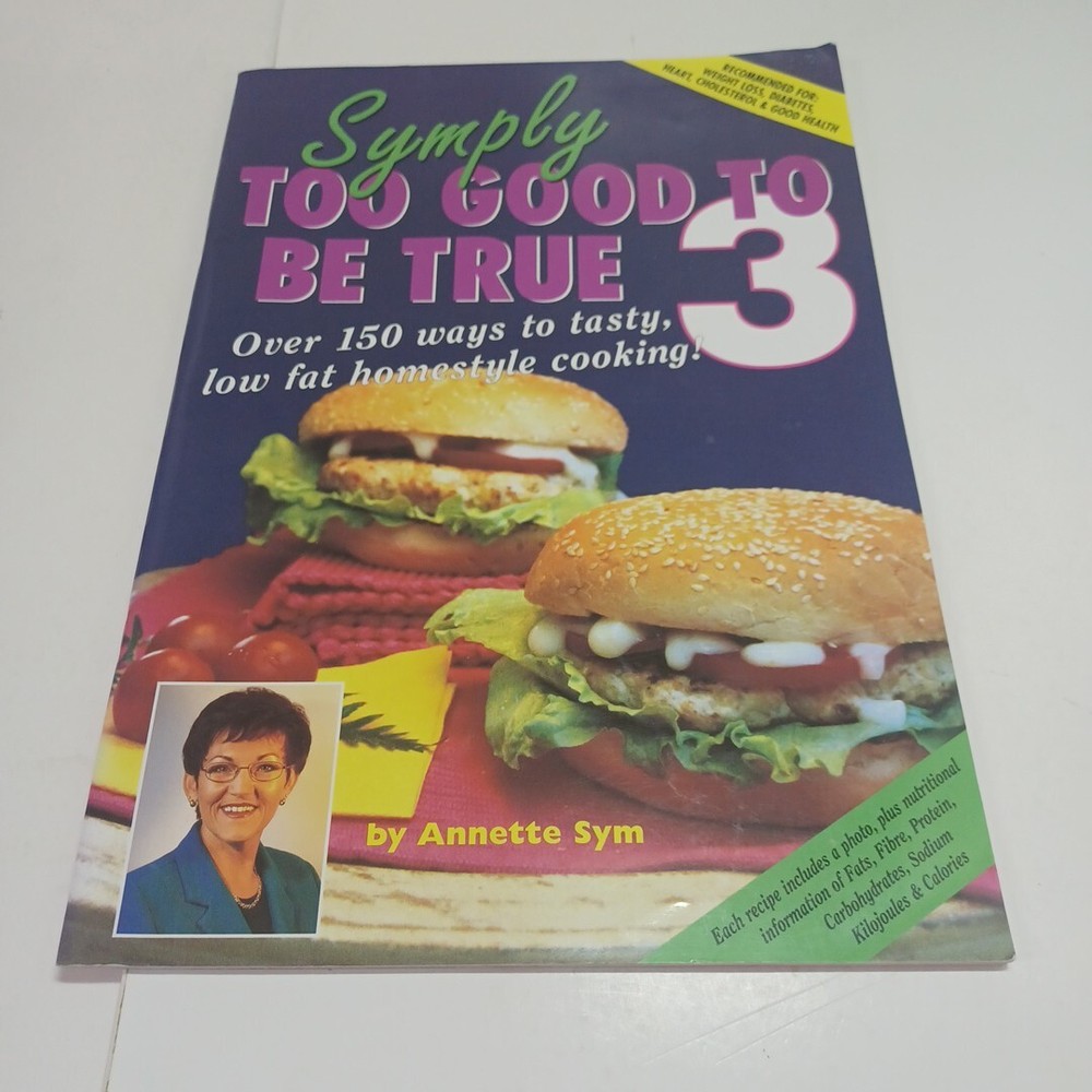 Symply Too Good To Be True Book 3 (SYMPLY TOO GOOD TO BE TRUE) by Annette Sym