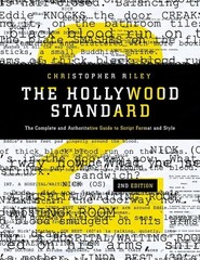 The Hollywood Standard: The Complete and Authoritative Guide to Script Forma…