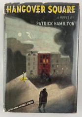 Hangover Square, Patrick Hamilton, 1944, 1st Edition Thus, HCDJ