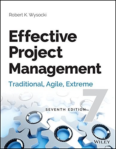 Effective Project Management: Traditional, Agile, Extreme – paperback Robert…
