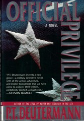 Official Privilege – hardcover Deutermann, P T