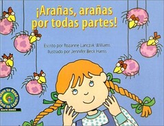 ARANAS, ARANAS POR TODAS PARTES (LEARN TO READ MATH By Rozanne Lanczak Williams