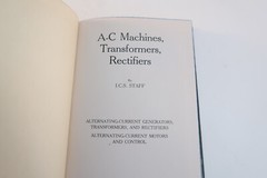 A-C Machines Transformers Rectifiers ICS Staff International Library N164 1941