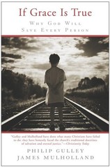 If Grace is True: Why God Will Save Every Person