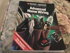 Black and Decker Ser.: Advanced Home Wiring (1992, Trade Paperback)