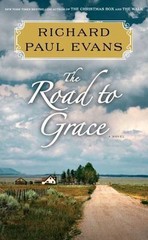 The Road to Grace by Evans, Richard Paul