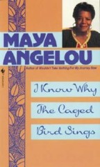 I Know Why the Caged Bird Sings – Mass Market Paperback By Angelou, Maya – GOOD