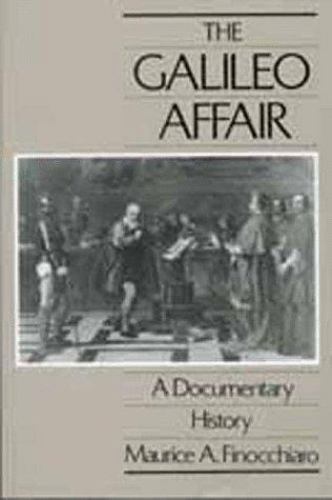 The Galileo Affair: A Documentary History (California Studies in the History of