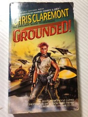 b Chris Claremont GROUNDED 1991 First ACE Sequel to Firstflight